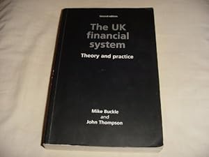 Imagen del vendedor de UK Financial System: Theory and Practice a la venta por WeBuyBooks