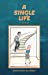 Seller image for A Single Life: A Novel [Hardcover ] for sale by booksXpress