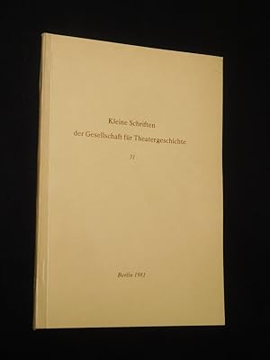 Imagen del vendedor de Kleine Schriften der Gesellschaft fr Theatergeschichte, Heft 31 a la venta por Fast alles Theater! Antiquariat fr die darstellenden Knste