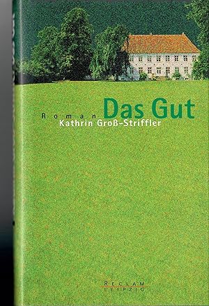 Bild des Verkufers fr Das Gut - Roman; 1. Auflage 2003 zum Verkauf von Walter Gottfried