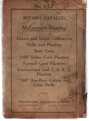 Repairs Catalog McCormick-Deering Listers and Lister Cultivators, Drills and Planters, Beet Tools...