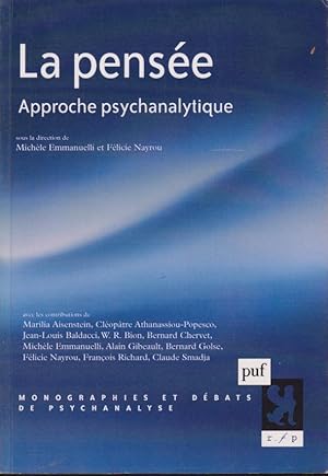 Image du vendeur pour La pense : approche psychanalytique mis en vente par PRISCA