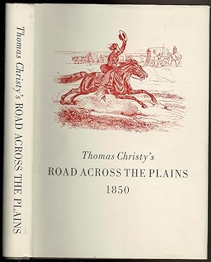 Seller image for ROAD ACROSS THE PLAINS A Guide to the Route from Mormon Crossing, Now Omaha, Nebraska, to the City of Sacremento, California for sale by Circle City Books