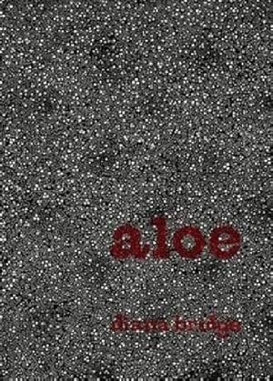 Immagine del venditore per Aloe: And Other Poems [Soft Cover ] venduto da booksXpress