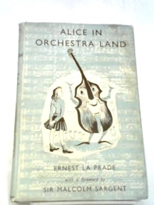 Bild des Verkufers fr Alice In Orchestra Land zum Verkauf von World of Rare Books