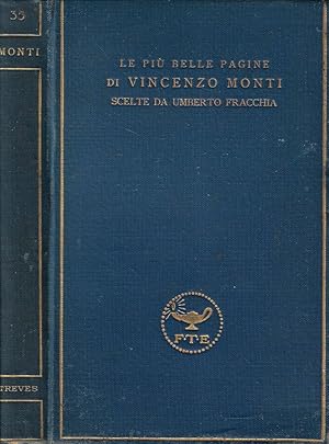 Bild des Verkufers fr Le pi belle pagine di Vincenzo Monti zum Verkauf von Biblioteca di Babele