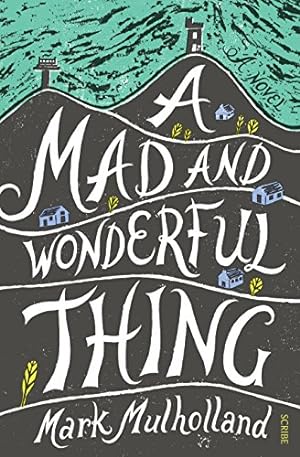 Seller image for A Mad and Wonderful Thing by Mulholland, Mark [Paperback ] for sale by booksXpress