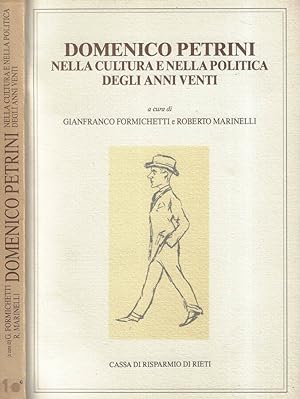 Bild des Verkufers fr Domenico Petrini Nella cultura e nella politica degli anni venti zum Verkauf von Biblioteca di Babele
