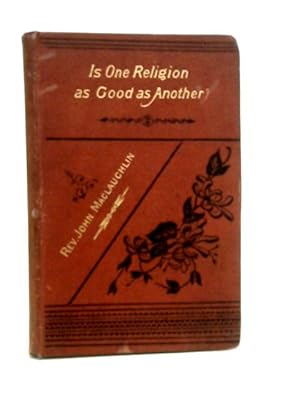 Bild des Verkufers fr Is One Religion as Good as Another? zum Verkauf von World of Rare Books