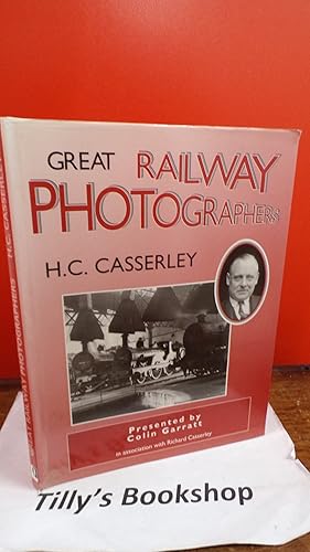 Bild des Verkufers fr Great Railway Photographers: H.C. Casserley zum Verkauf von Tilly's Bookshop