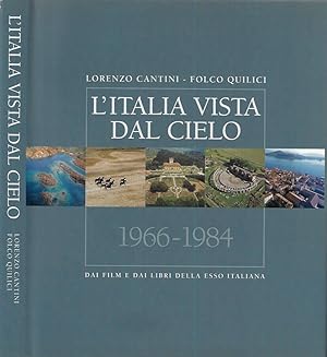 Seller image for L'Italia vista dal cielo 1966 - 1984 Dai film e dai libri della Esso Italiana for sale by Biblioteca di Babele