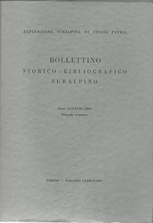 Immagine del venditore per Bollettino storico-bibliografico subalpino Anno LXXXVIII 1990. Secondo semestre venduto da libreria biblos