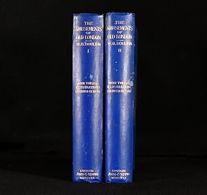 The Amusements of Old London, Being a Survey of the Sports and Pastimes, Tea Gardens and Parks, P...