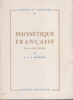 Seller image for Phontique franaise : tude historique for sale by PRISCA