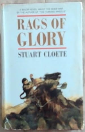 Seller image for Rags Of Glory: A Major Novel about the Boer War for sale by Chapter 1