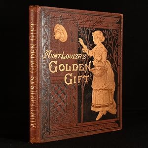 Imagen del vendedor de Aunt Louisa's Golden Gift Comprising Little Dame Crump. Childhood's Delight. Hush-A-Bye Baby. Tottie's Nursery Rhymes. With Twenty-Four Pages Of Illustrations. Printed In Colours And Gold, From Original Designs By M. Tilsley. a la venta por Rooke Books PBFA