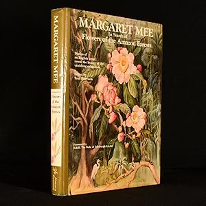 Seller image for Margaret Mee, In Search of Flowers of the Amazon Forests, Diaries of an English Artist reveal the beauty of the vanishing rainforest. for sale by Rooke Books PBFA