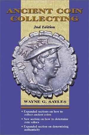 Imagen del vendedor de ANCIENT COIN COLLECTING -- 2nd EDITION -- ENLARGED a la venta por R. J.  Books