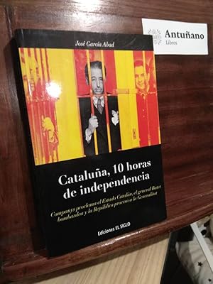 Imagen del vendedor de Catalua, 10 horas de independencia a la venta por Libros Antuano