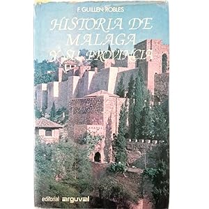 Imagen del vendedor de HISTORIA DE MLAGA Y SU PROVINCIA. Tomo I a la venta por LIBRERIA CLIO