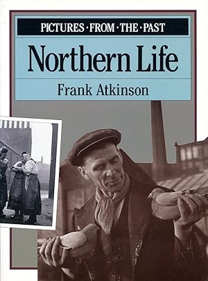 Northern Life : Pictures from the Past