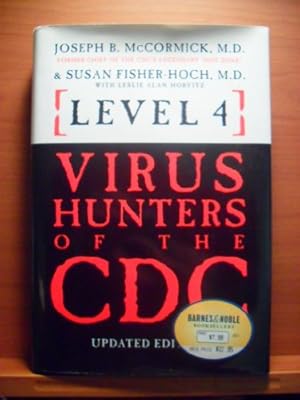 Bild des Verkufers fr Level 4: Virus Hunters of the CDC zum Verkauf von WeBuyBooks