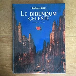 Bild des Verkufers fr Le bibendum cleste. Premier tome zum Verkauf von Les bouquins d'Alain