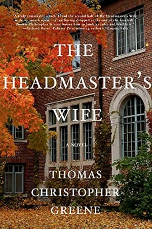 Seller image for The Headmaster's Wife: A Novel for sale by Reliant Bookstore
