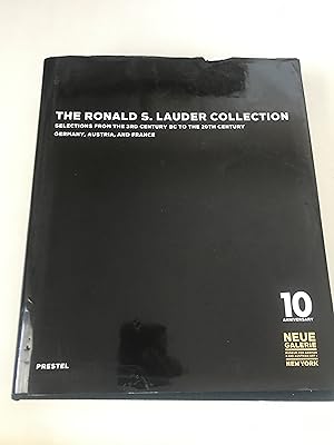 Immagine del venditore per The Ronald S. Lauder Collection: Selections from the 3rd Century BC to the 20th Century Germany, Austria, and France venduto da Sheapast Art and Books