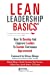 Seller image for Lean Leadership BASICS: How to Develop and Empower Leaders to Sustain Continuous Improvement [Hardcover ] for sale by booksXpress