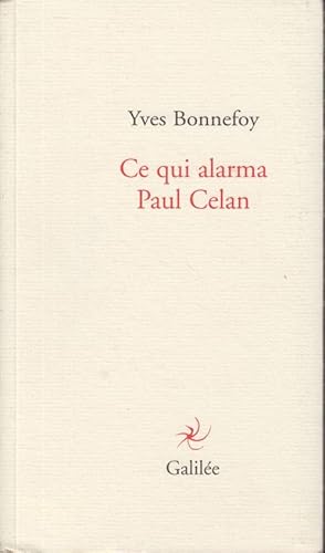 Seller image for Ce qui alarma Paul Celan for sale by PRISCA