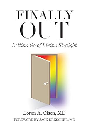 Seller image for Finally Out: Letting Go of Living Straight for sale by Reliant Bookstore