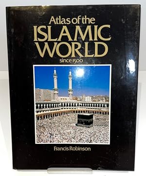 Atlas Of The Islamic World Since 1500