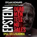 Bild des Verkufers fr Epstein: Dead Men Tell No Tales; Spies, Lies & Blackmail [Audio Book (CD) ] zum Verkauf von booksXpress