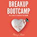Seller image for Breakup Bootcamp: The Science of Rewiring Your Heart [Audio Book (CD) ] for sale by booksXpress
