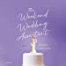 Bild des Verkufers fr The Weekend Wedding Assistant: A Novel [Audio Book (CD) ] zum Verkauf von booksXpress