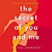Seller image for The Secret of You and Me: A Novel [Audio Book (CD) ] for sale by booksXpress