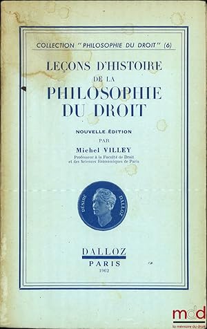 Bild des Verkufers fr LEONS D HISTOIRE DE LA PHILOSOPHIE DU DROIT, nouvelled., coll. Philosophie du droit, n6 zum Verkauf von La Memoire du Droit