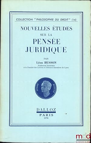 Imagen del vendedor de NOUVELLES TUDES SUR LA PENSE JURIDIQUE, coll. Philosophie du droit(14) a la venta por La Memoire du Droit