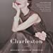 Seller image for Charleston: A Novel [Audio Book (CD) ] for sale by booksXpress