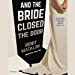 Seller image for And the Bride Closed the Door [No Binding ] for sale by booksXpress