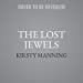 Image du vendeur pour The Lost Jewels: A Novel [Audio Book (CD) ] mis en vente par booksXpress
