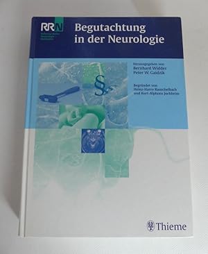 Begutachtung in der Neurologie. - 38 Abbildungen, 288 Tabellen. - Begründet von Heinz-Harro Rausc...