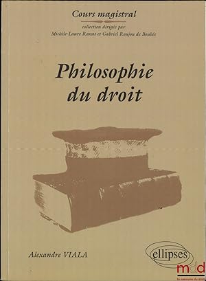 Seller image for PHILOSOPHIE DU DROIT, coll. Cours magistral for sale by La Memoire du Droit