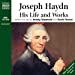 Bild des Verkufers fr Joseph Haydn: His Life and Works [Audio Book (CD) ] zum Verkauf von booksXpress