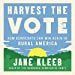 Imagen del vendedor de Harvest the Vote: How Democrats Can Win Again in Rural America [No Binding ] a la venta por booksXpress