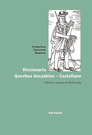 Imagen del vendedor de Carranza Romero, F: Diccionario quechua ancashino-castellano a la venta por moluna