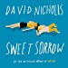 Seller image for Sweet Sorrow: The long-awaited new novel from the best-selling author of ONE DAY [Audio Book (CD) ] for sale by booksXpress