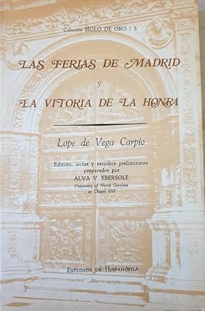 Seller image for LAS FERIAS DE MADRID Y LA VITORIA DE LA HONRA. for sale by Libreria Lopez de Araujo