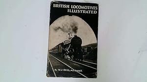 Image du vendeur pour British locomotives illustrated / by W. J. Bell mis en vente par Goldstone Rare Books